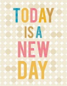 Today-is-a-New-Day